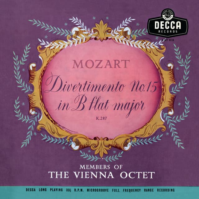 Mozart: Divertimento No. 15 in B-Flat Major, K. 287; Divertimento in E-Flat Major, K. 113 - Wolfgang Amadeus Mozart