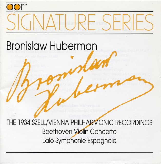 Beethoven: Violin Concerto in D Major, Op. 61 - Lalo: Symphonie espagnole, Op. 21 - Bronislaw Huberman
