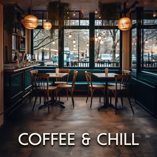 Coffee & Chill - Morning Jazz & Chill
