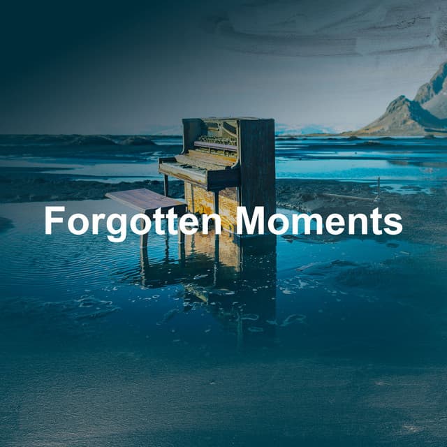 Forgotten Moments - Relaxing Piano Crew