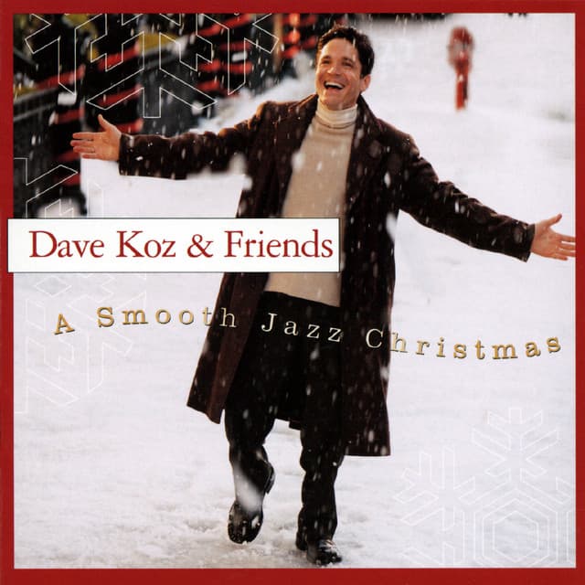 A Smooth Jazz Christmas - Dave Koz