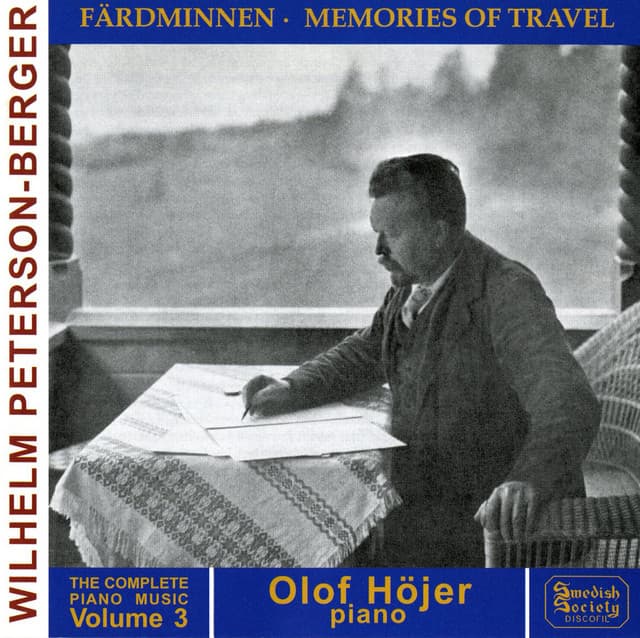 Peterson-Berger: Complete Piano Music, Vol. 3 - Wilhelm Peterson-Berger