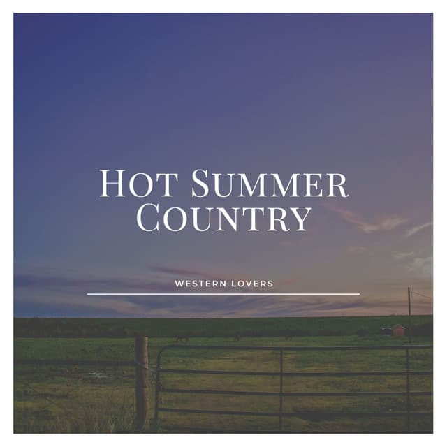 Hot Summer Country - Western Lovers