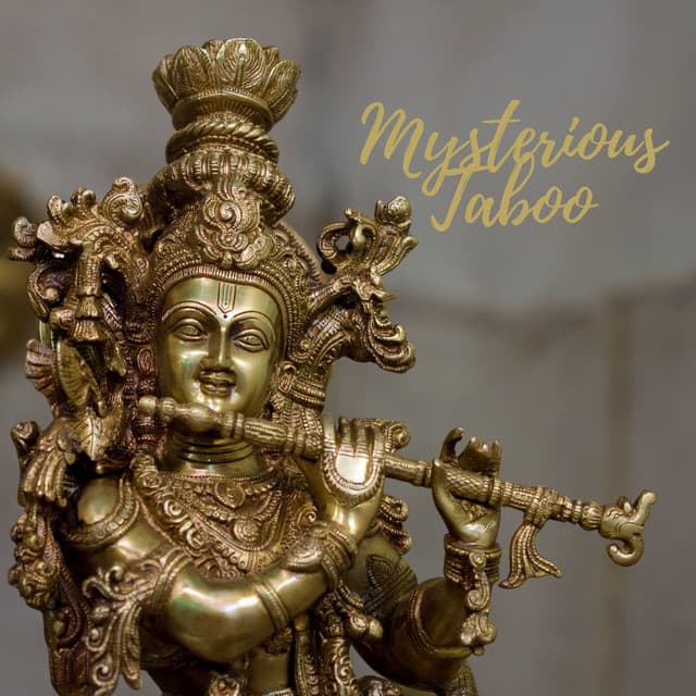 Mysterious Taboo - Felix Stille