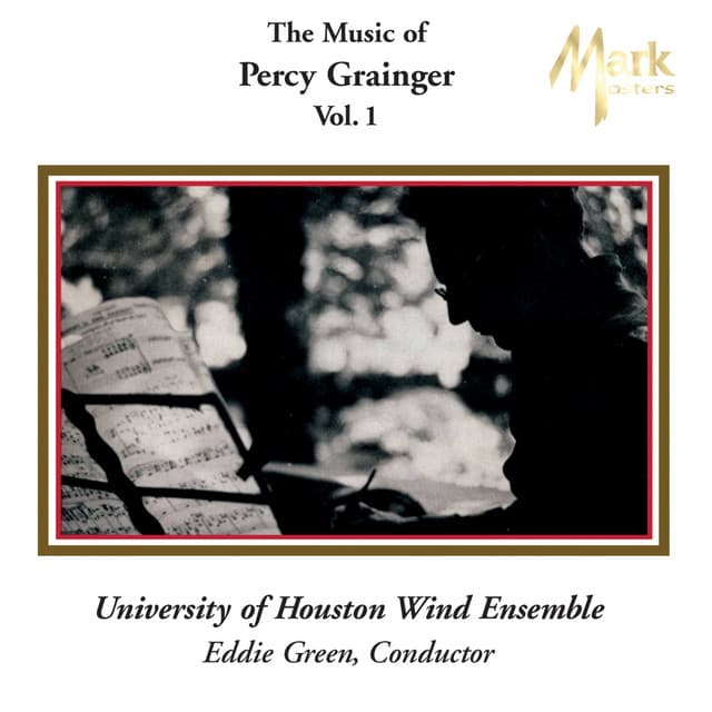 Grainger: The Music of Percy Grainger, Vol. I - Percy Grainger