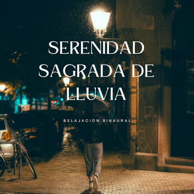 Serenidad Sagrada De Lluvia: Relajación Binaural - The Unexplainable Store