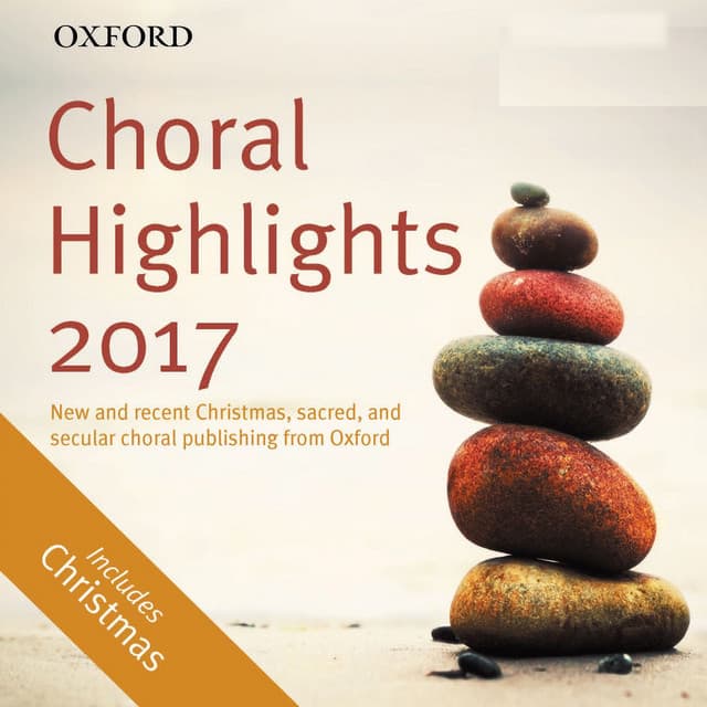 Oxford Choral Highlights 2017 - Oxford University Press Music
