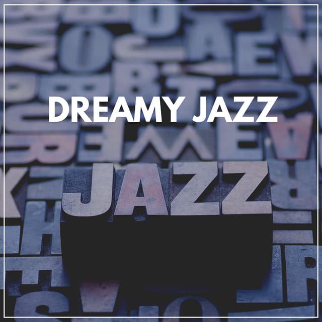 Dreamy Jazz - Smooth Jazz New York