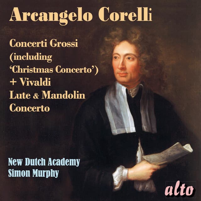 Arcangelo Corelli: Concerti Grossi  & Vivaldi: Lute and Mandolin Concerto - Arcangelo Corelli