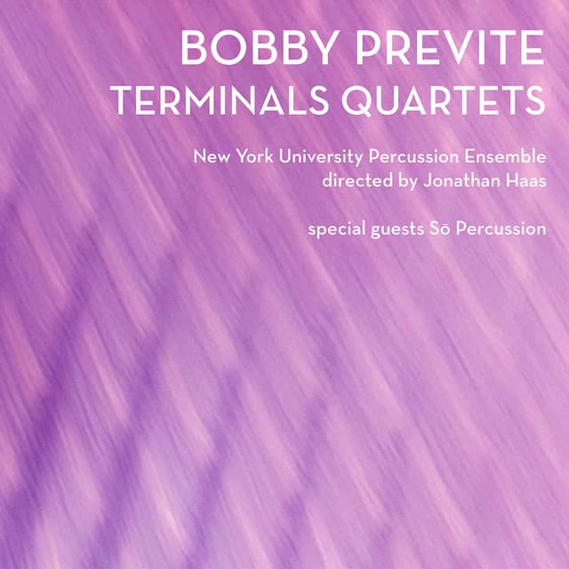Bobby Previte: Terminals Quartets - Bobby Previte
