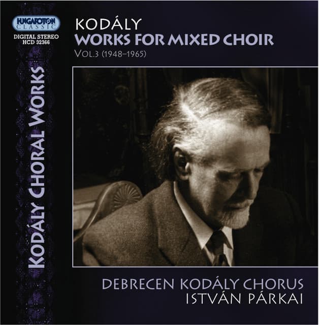 Kodaly, Z.: Choral Music - Zoltán Kodály