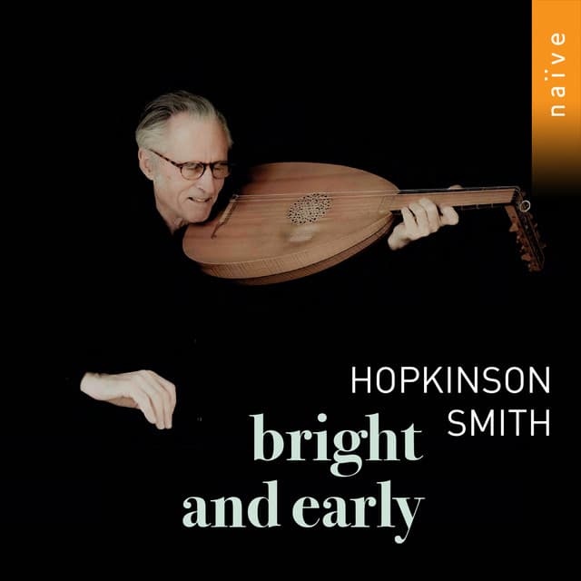 Bright & Early - Hopkinson Smith