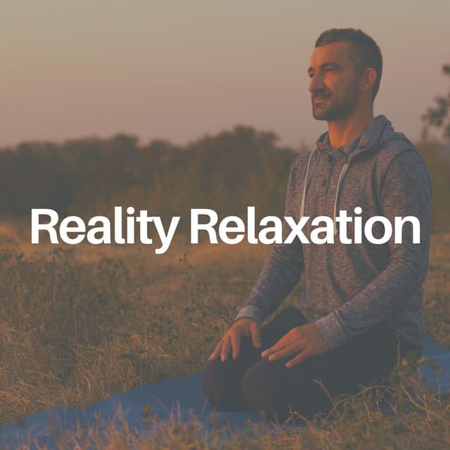 Reality Relaxation - Relax & Relax