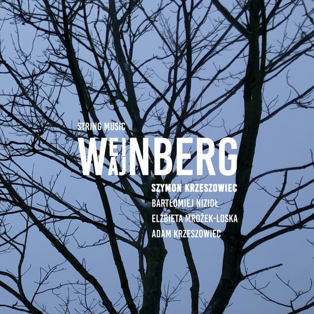 Weinberg: String Music - Mieczysław Weinberg