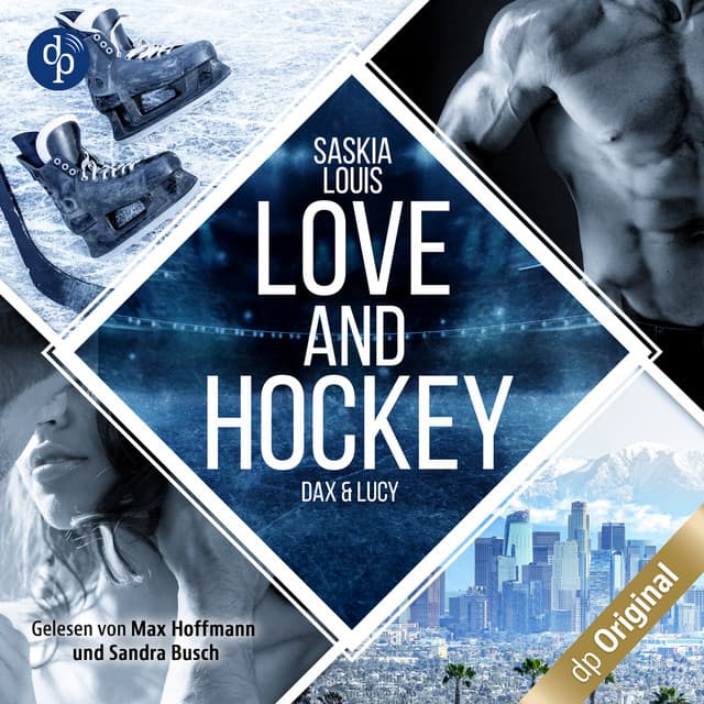 Love and Hockey - Dax & Lucy - Saskia Louis
