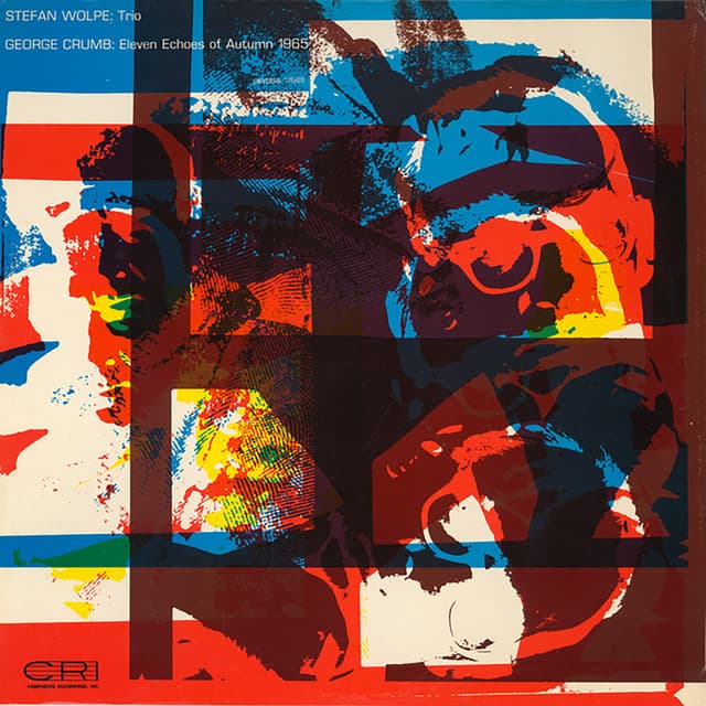Wolpe: Trio - Crumb: Eleven Echoes of Autumn, 1965 - George Crumb