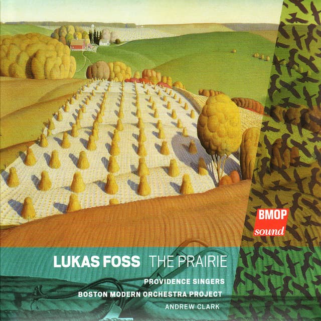 Lukas Foss: The Prairie - Lukas Foss