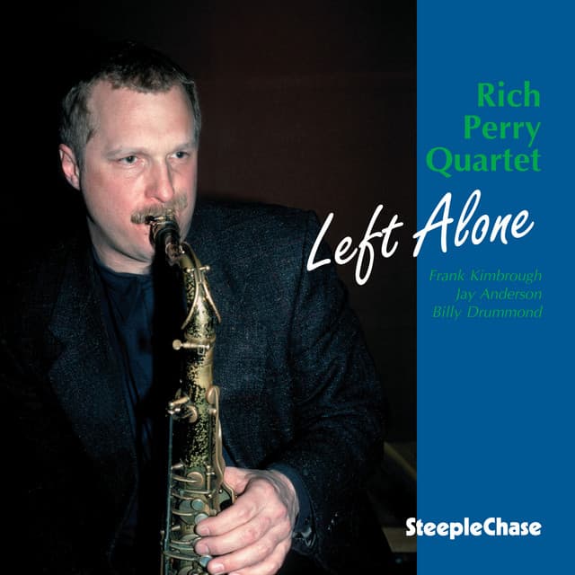 Left Alone - Rich Perry