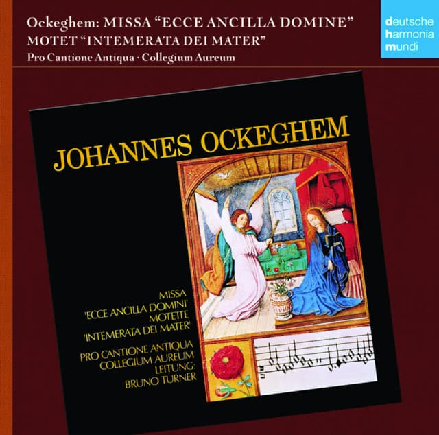 Johannes Ockeghem: Missa "Ecce Ancilla Domini" - Johannes Ockeghem