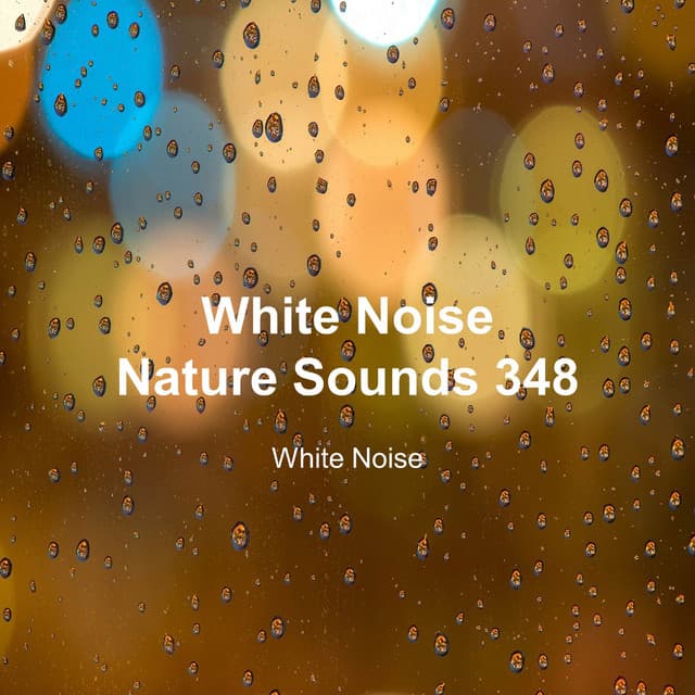 White Noise 348 - White Noise