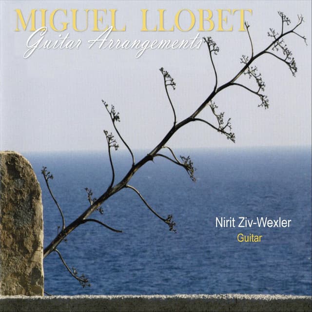 Miguel Llobet: Guitar Arrangements - Miguel Llobet Solés