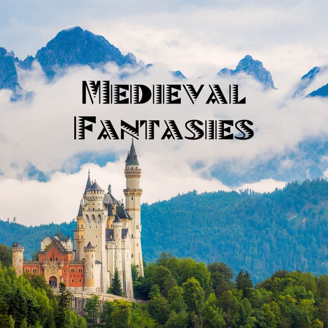 Medieval Fantasies - Unique Music Collection of Celts and Vikings, Mesmerizing Melodies, Magic, Instrumental, Total Relaxation - Magic World Music Ensemble