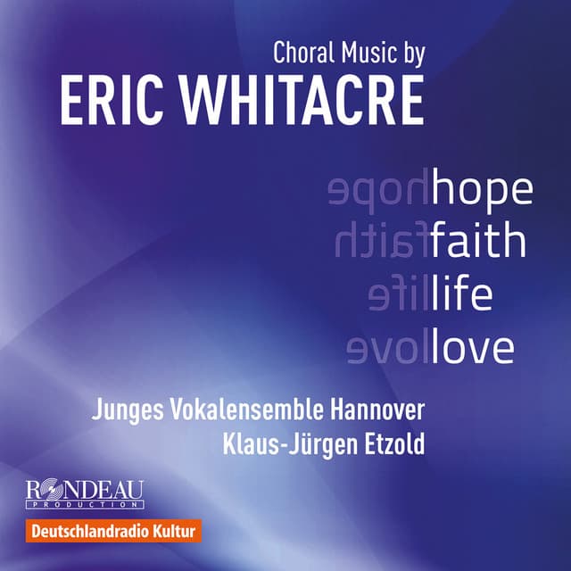 Eric Whitacre: Choral Music - Eric Whitacre