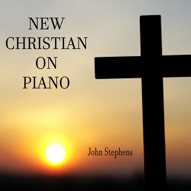 New Christian on Piano - John Stephens