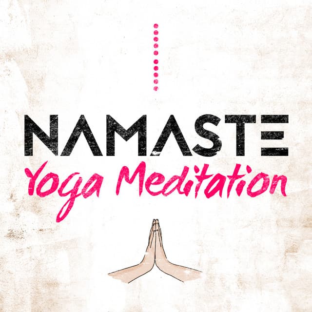 Namaste: Yoga Meditation - Breathe