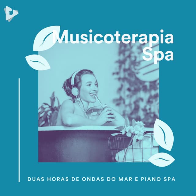 2 Horas de Ondas do Mar e Piano Spa - Musicoterapia Spa