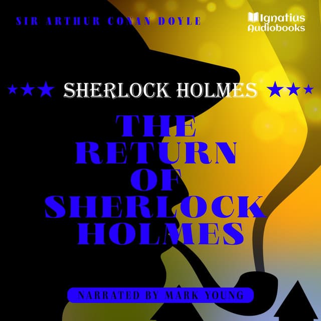 The Return of Sherlock Holmes - Sherlock Holmes Audiobooks