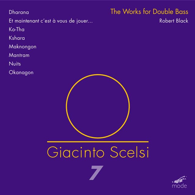 Scelsi: Complete Works for Double Bass - Giacinto Scelsi