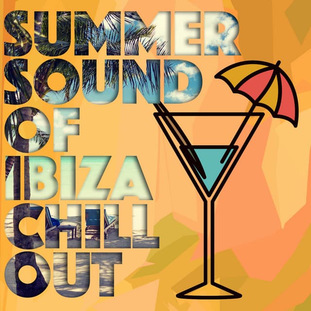 Summer Sound of Ibiza Chill Out - Future Sound Of Ibiza