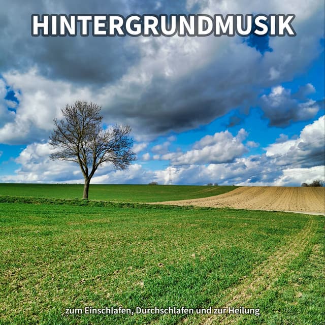 Hintergrundmusik zum Einschlafen, Durchschlafen und zur Heilung - Entspannungsmusik