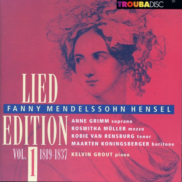 Mendelssohn-Hensel: Lied Edition, Vol. 1 - Fanny Mendelssohn