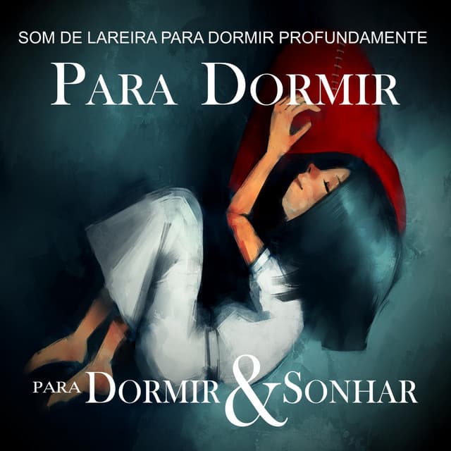 Para Dormir - Para Dormir & Sonhar