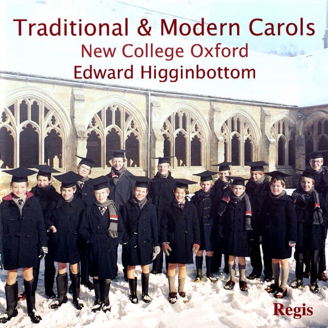 Traditional & Modern Carols - Choir of New College, Oxford