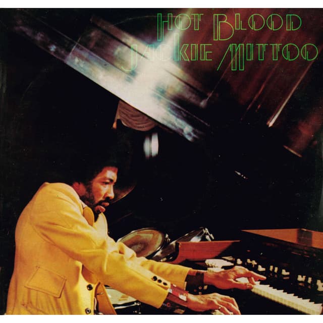 Hot Blood - Jackie Mittoo