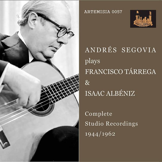 Tárrega & Albéniz: Guitar Works - Andrés Segovia