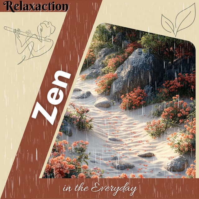 Zen in the Everyday - Relaxaction