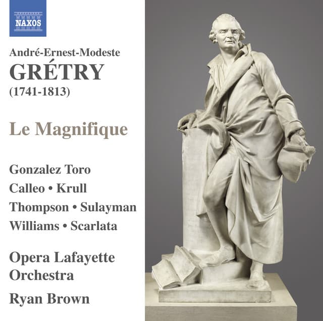 Grétry: Le magnifique - André-Ernest-Modeste Grétry