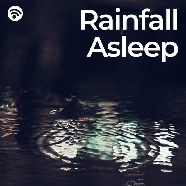 Rainfall Asleep - Exclusive Nature