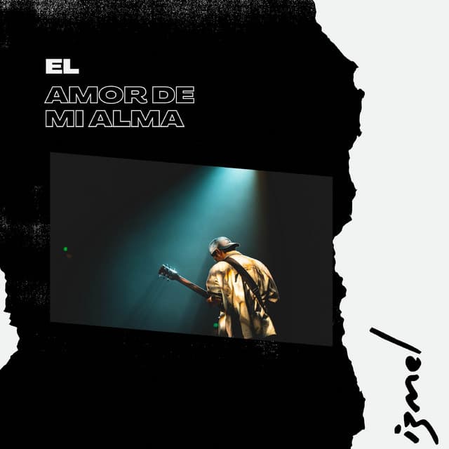 El Amor De Mi Alma - izmel