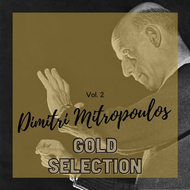 Dimitri Mitropoulos Gold Selection - Vol. 2 - Richard Strauss