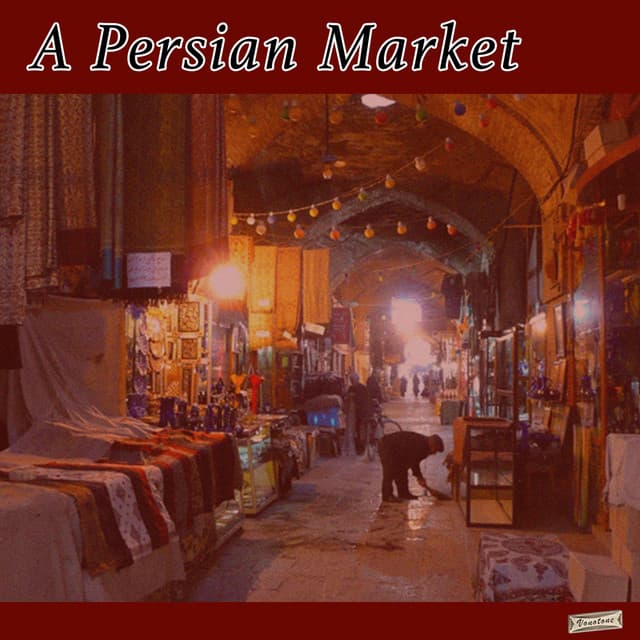 A Persian Market - Ketelbey