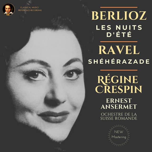 Berlioz: Les Nuits d'été & Ravel: Shéhérazade by Régine Crespin - Régine Crespin