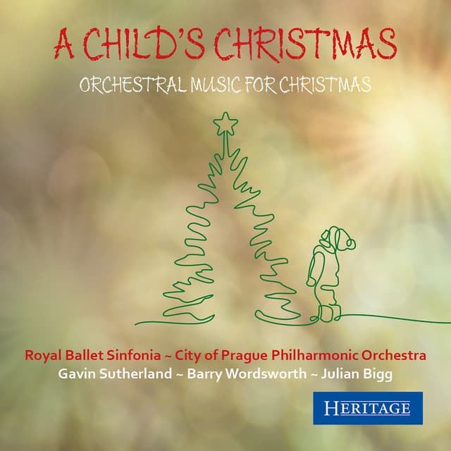 A Child's Christmas - Royal Ballet Sinfonia