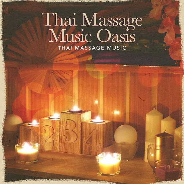 Thai Massage Music Oasis - Thai Massage Music