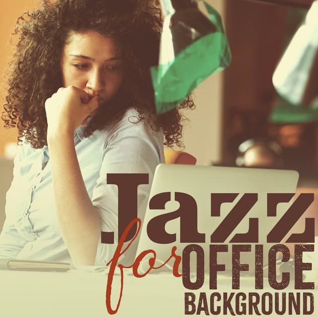 Jazz for Office Background: Smooth Jazz Sounds - Calm Jazz Ambience Crew