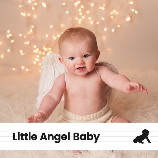 Little Angel Baby - Musique pour Bébé